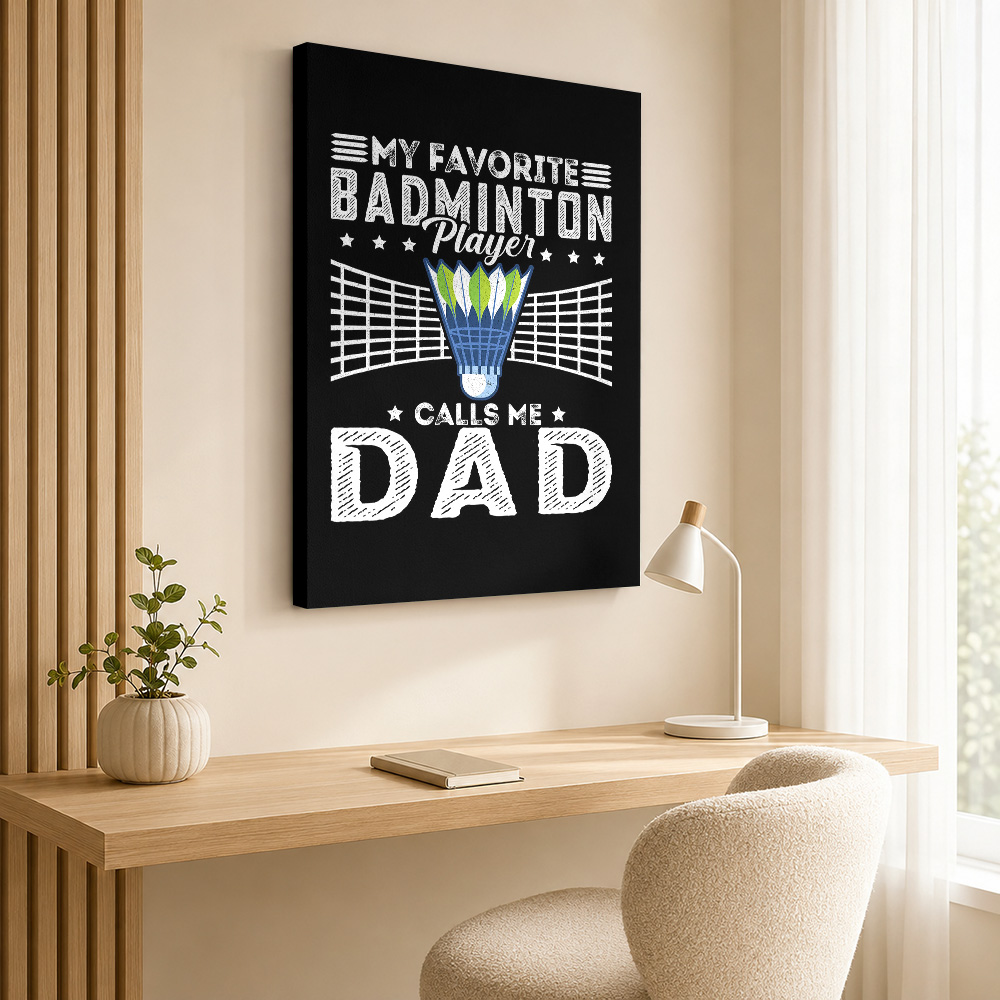 Badminton Player Calls Me Dad  - Badminton Photo 评论和价格